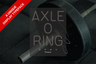 Axle O Ring: A Bold Display Font for Modern Campaigns