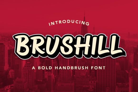 Brushill: A Bold Display Font for Urban Branding