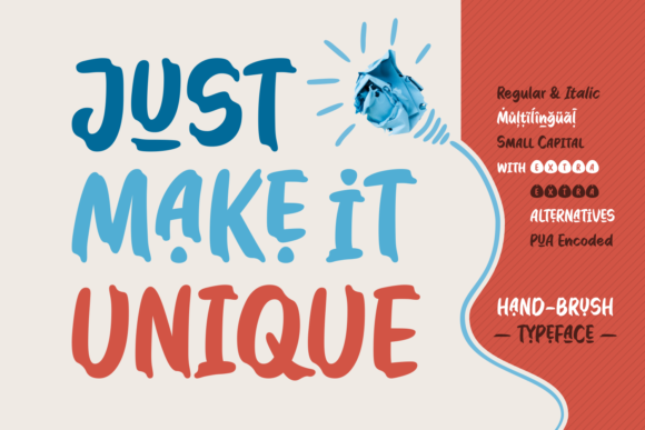 Just Make It Unique Font