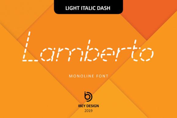 Lamberto Light Italic Dash: A Bold Typographic Statement