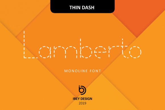 Lamberto Thin Dash: A Bold Font for Business