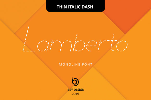 Lamberto Thin Italic Dash Font