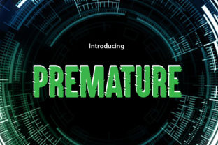 Premature: A Bold Display Font