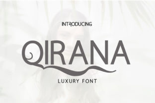 Qirana: A Display Font with Elegance