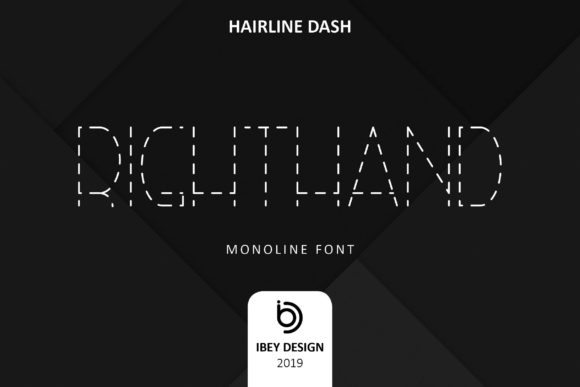 Right Hand Hairline Dash: A Display Font That Defines Editorial Elegance