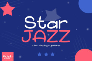Star Jazz: A Bold Display Font for Editorial Design